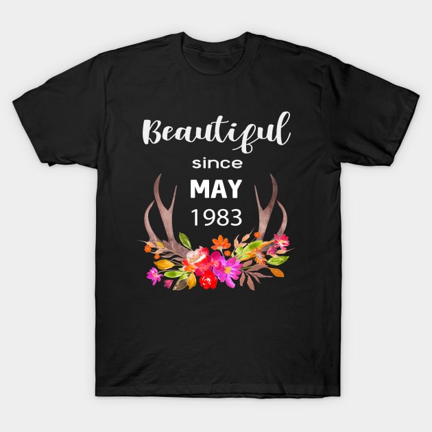 Deer Antler Elk Hunting Flower Horn Beautiful Since May 1983 T-Shirt by familycuteycom